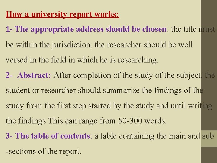 How a university report works: 1 - The appropriate address should be chosen: the