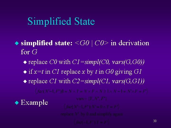 Simplified State u simplified state: <G 0 | C 0> in derivation for G