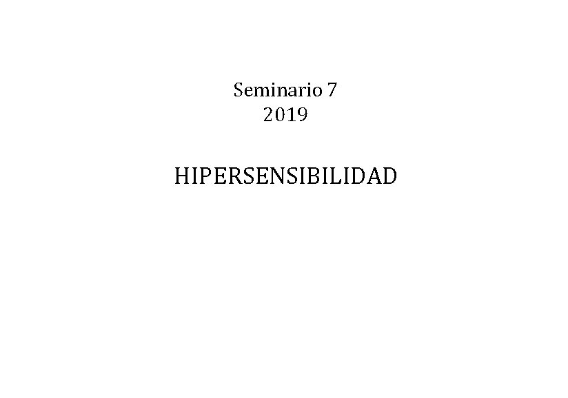 Seminario 7 2019 HIPERSENSIBILIDAD 