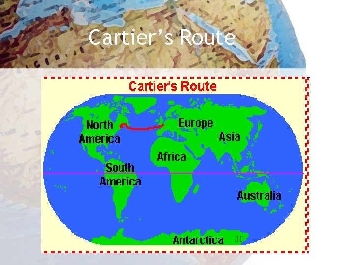 Cartier’s Route 