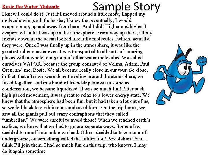 Sample Story Rosie the Water Molecule I knew I could do it! Just if