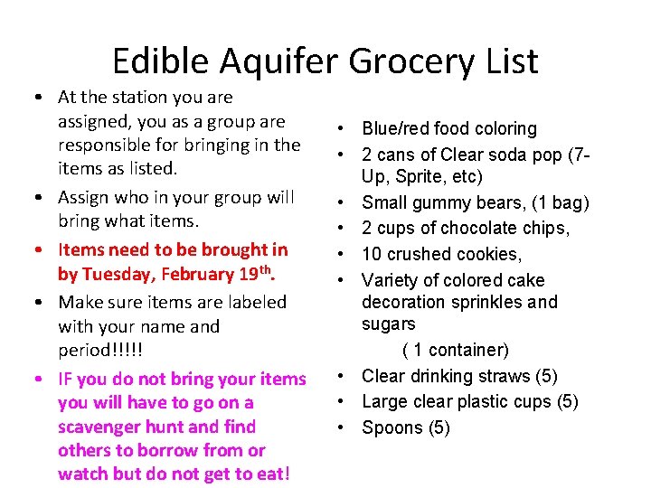 Edible Aquifer Grocery List • At the station you are assigned, you as a