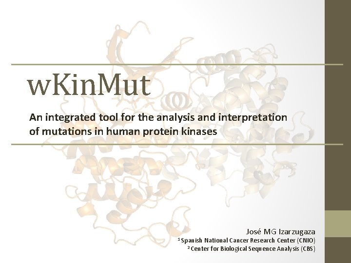 w. Kin. Mut An integrated tool for the analysis and interpretation of mutations in w. Kin. Mut An integrated tool for the analysis and interpretation of mutations in