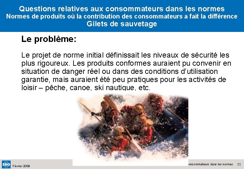 Questions relatives aux consommateurs dans les normes Normes de produits où la contribution des