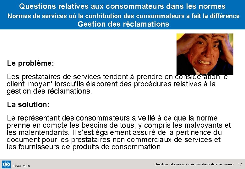 Questions relatives aux consommateurs dans les normes Normes de services où la contribution des