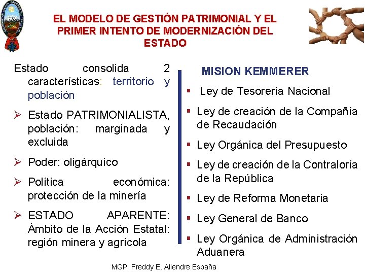 EL MODELO DE GESTIÓN PATRIMONIAL Y EL PRIMER INTENTO DE MODERNIZACIÓN DEL ESTADO Estado