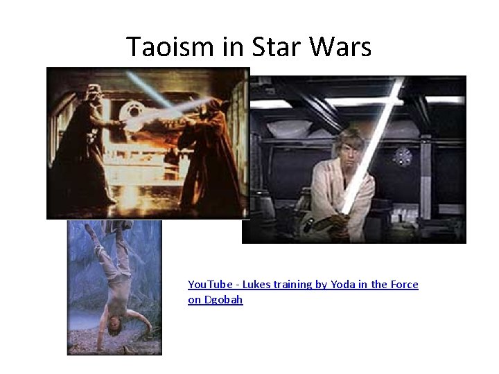 Taoism in Star Wars You. Tube - Lukes training by Yoda in the Force