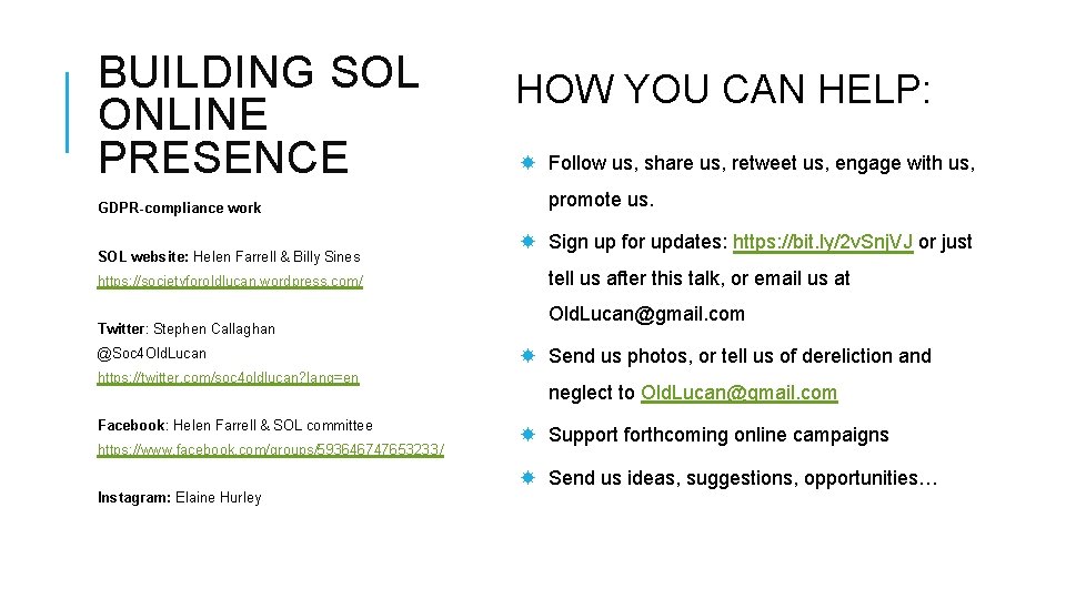 BUILDING SOL ONLINE PRESENCE GDPR-compliance work SOL website: Helen Farrell & Billy Sines https: