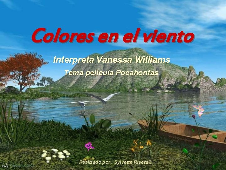 Colores en el viento Interpreta Vanessa Williams Tema película Pocahontas 