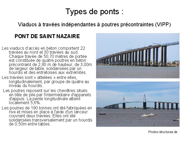 Types de ponts : Viaducs à travées indépendantes à poutres précontraintes (VIPP) PONT DE