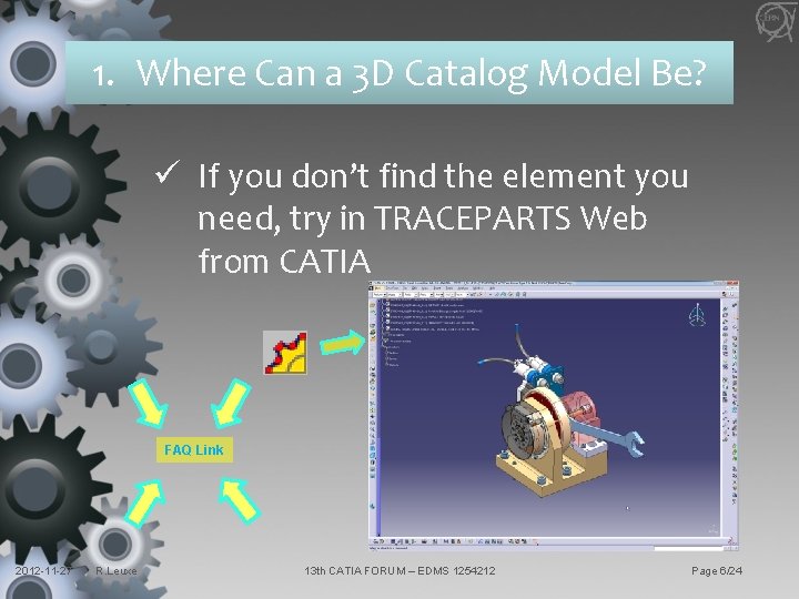 1. Where Can a 3 D Catalog Model Be? ü If you don’t find