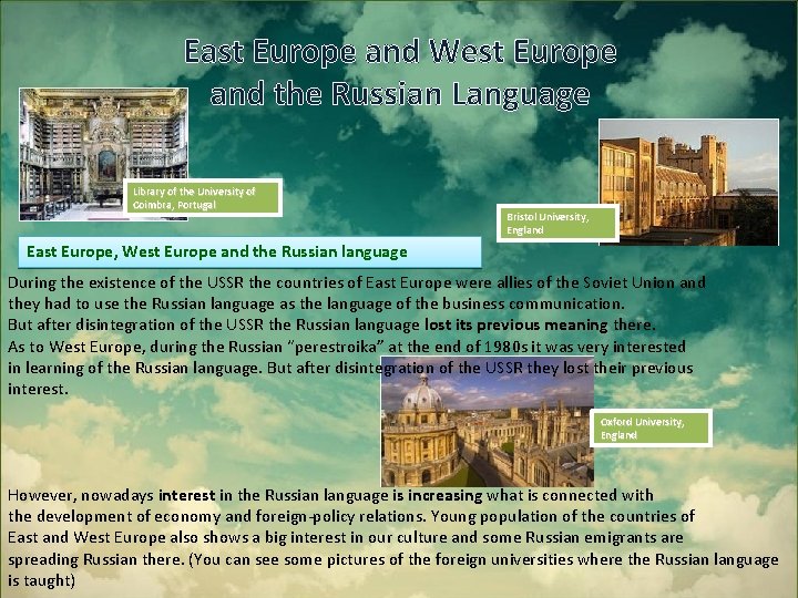 East Europe and West Europe and the Russian Language Library of the University of