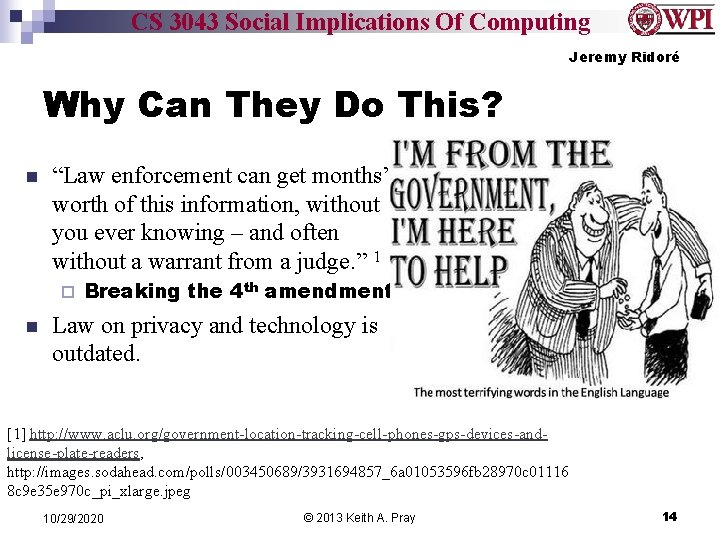 CS 3043 Social Implications Of Computing Jeremy Ridoré Why Can They Do This? n