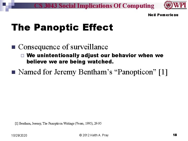 CS 3043 Social Implications Of Computing Neil Pomerleau The Panoptic Effect n Consequence of