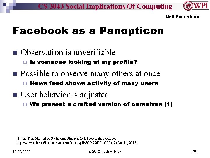 CS 3043 Social Implications Of Computing Neil Pomerleau Facebook as a Panopticon n Observation