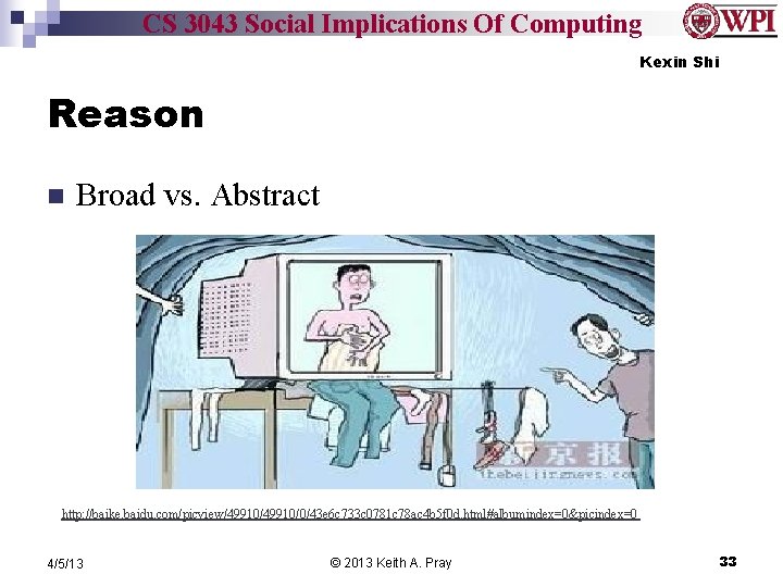 CS 3043 Social Implications Of Computing Kexin Shi Reason n Broad vs. Abstract http: