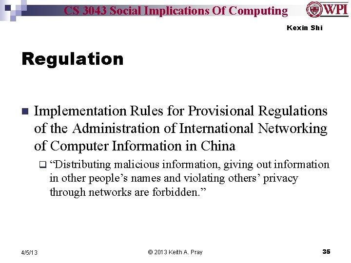 CS 3043 Social Implications Of Computing Kexin Shi Regulation n Implementation Rules for Provisional
