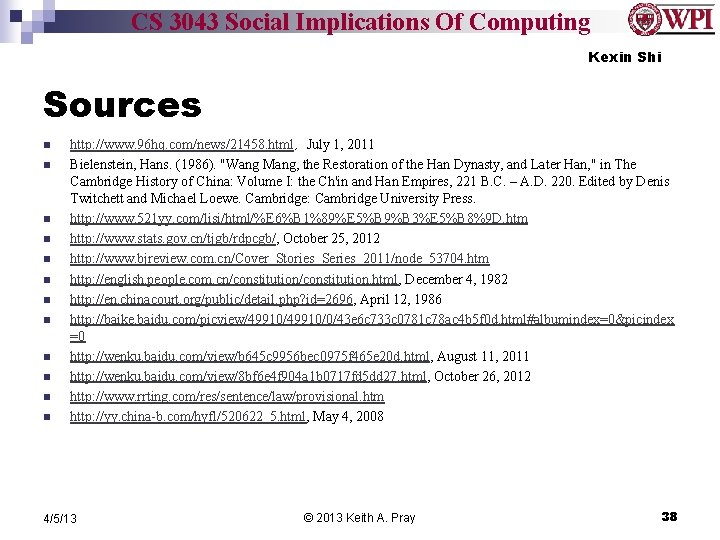 CS 3043 Social Implications Of Computing Kexin Shi Sources n n n http: //www.