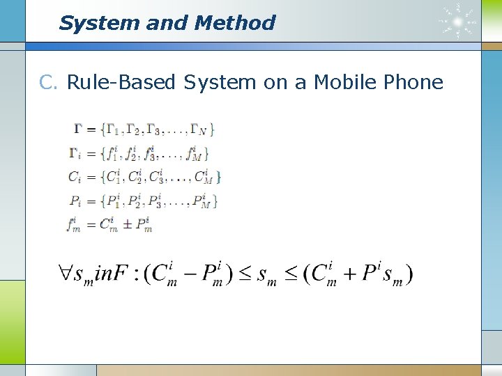 System and Method C. Rule-Based System on a Mobile Phone 