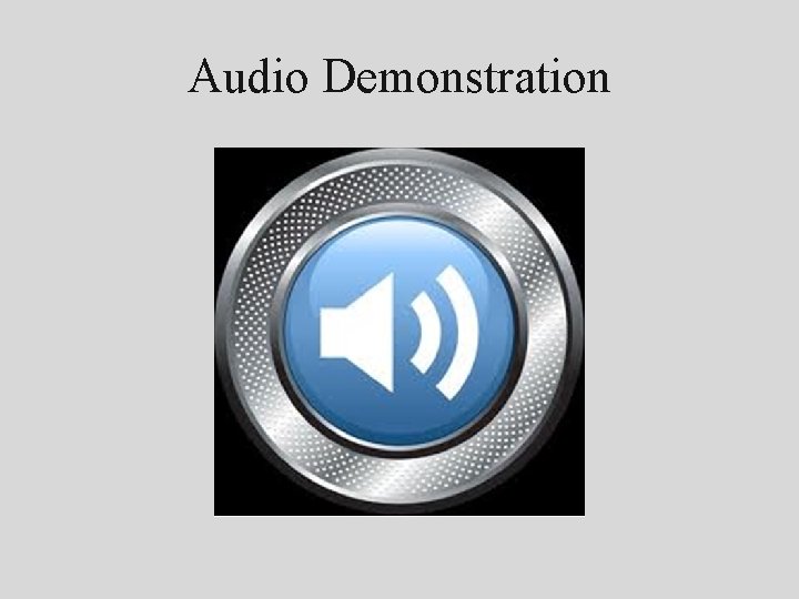 Audio Demonstration 