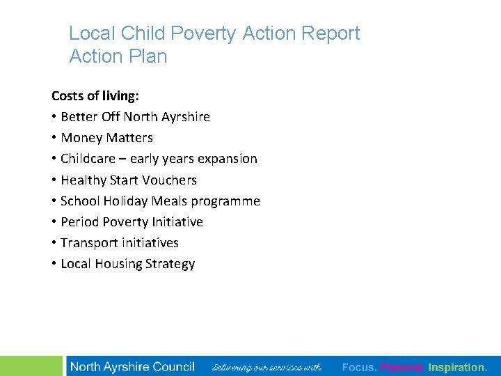 Local Child Poverty Action Report Action Plan Costs of living: • Better Off North