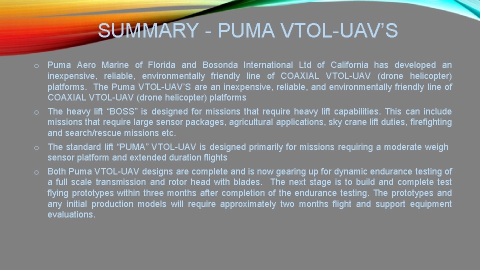 SUMMARY - PUMA VTOL-UAV’S o Puma Aero Marine of Florida and Bosonda International Ltd