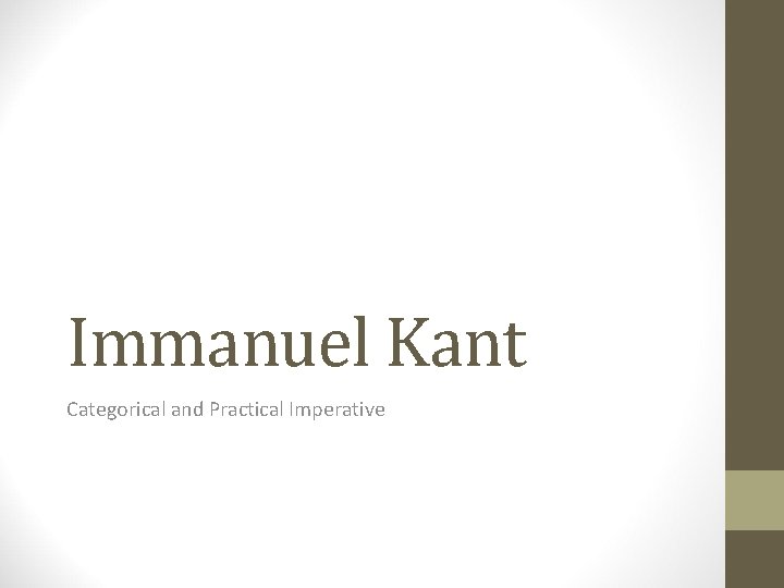 Immanuel Kant Categorical and Practical Imperative 