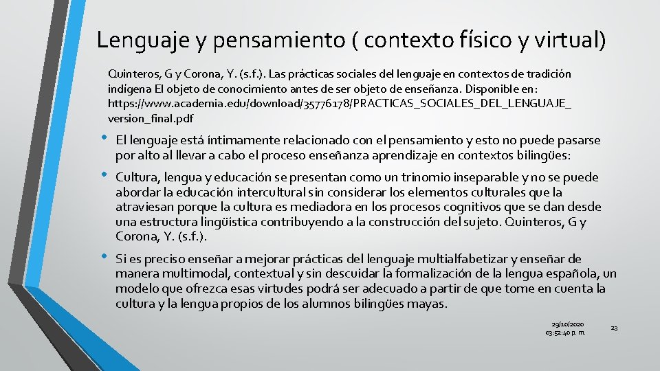 Lenguaje y pensamiento ( contexto físico y virtual) Quinteros, G y Corona, Y. (s.