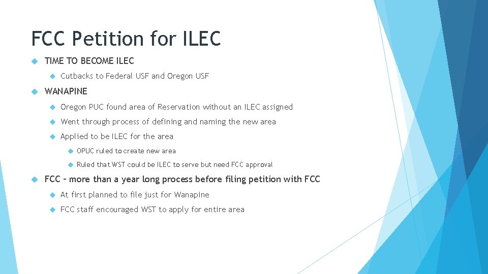 FCC Petition for ILEC TIME TO BECOME ILEC Cutbacks to Federal USF and Oregon