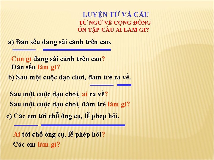 LUYỆN TỪ VÀ C U TỪ NGỮ VỀ CỘNG ĐỒNG ÔN TẬP C U
