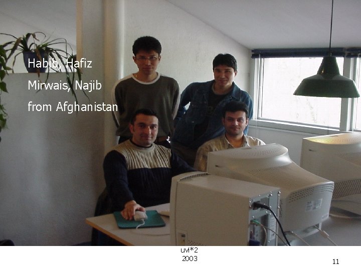 Habib, Hafiz Mirwais, Najib from Afghanistan uvi*2 2003 11 