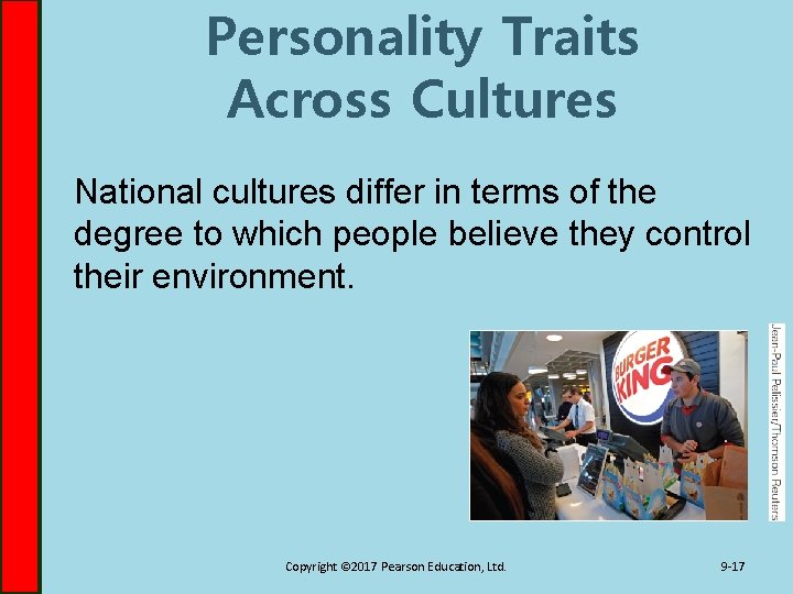 Personality Traits Across Cultures National cultures differ in terms of the degree to which