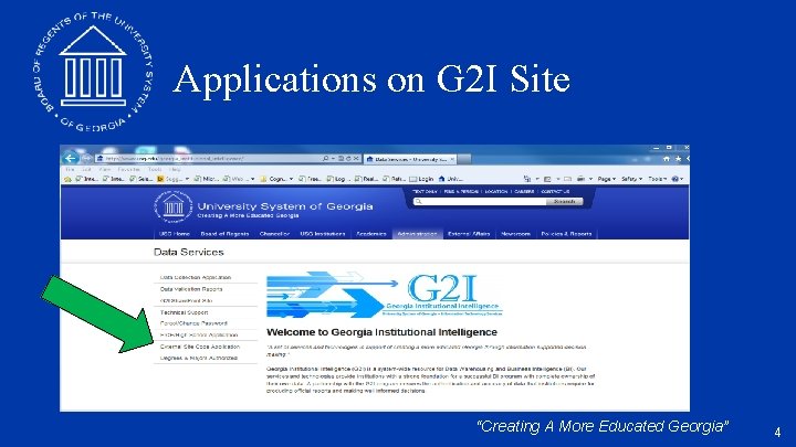 Applications on G 2 I Site “Creating A More Educated Georgia” 4 