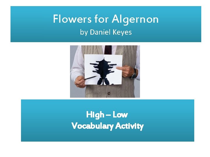 Flowers for Algernon by Daniel Keyes High – Low Vocabulary Activity 