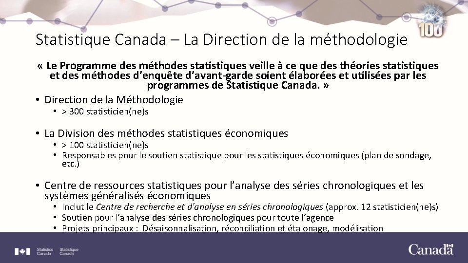 Statistique Canada – La Direction de la méthodologie « Le Programme des méthodes statistiques