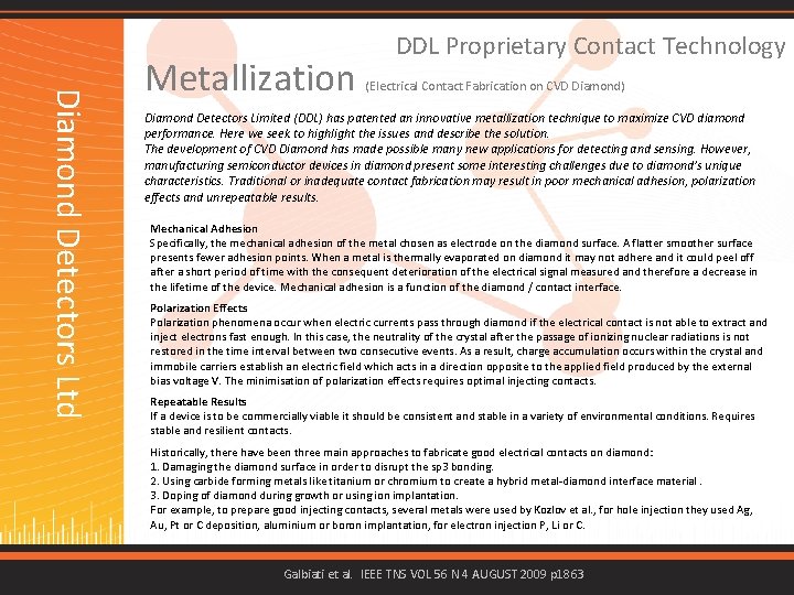 (Electrical Contact Fabrication on CVD Diamond) Diamond Detectors Ltd Metallization DDL Proprietary Contact Technology