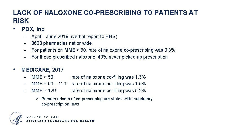LACK OF NALOXONE CO-PRESCRIBING TO PATIENTS AT RISK • PDX, Inc - • April