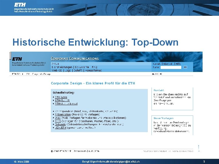 Historische Entwicklung: Top-Down SL-Beschluss: Jubiläum 1880 -2005 mit Web. CD 18. März 2008 Bengt