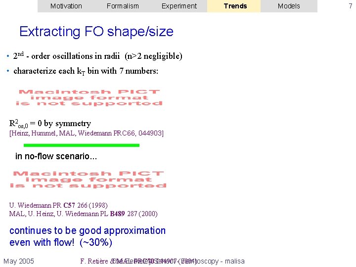 Motivation Formalism Experiment Trends Extracting FO shape/size • 2 nd - order oscillations in