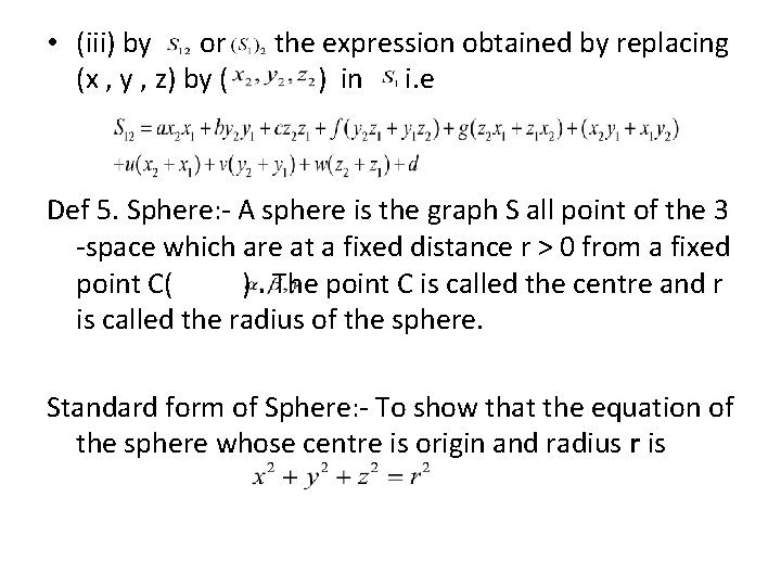 • (iii) by or (x , y , z) by ( the expression • (iii) by or (x , y , z) by ( the expression