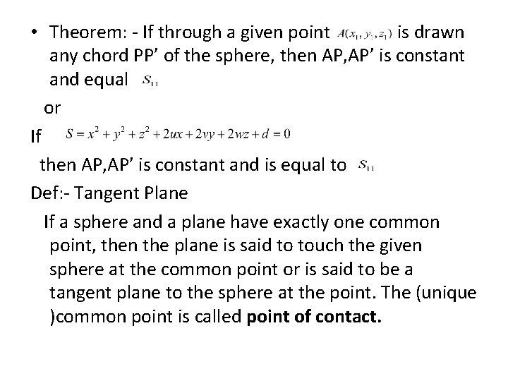 • Theorem: - If through a given point is drawn any chord PP’ • Theorem: - If through a given point is drawn any chord PP’