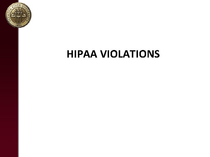 HIPAA VIOLATIONS 