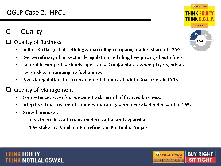 QGLP Case 2: HPCL Q q Quality of Business QGLP P • India’s 3