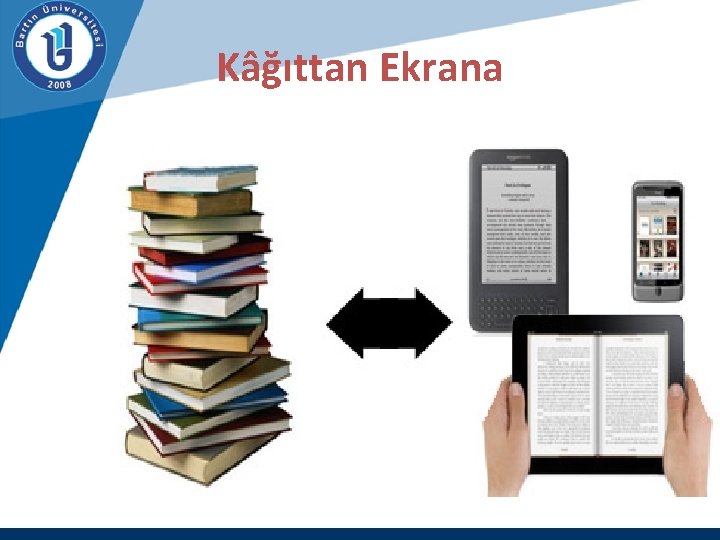 Kâğıttan Ekrana 