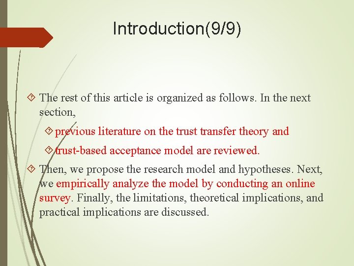 Introduction(9/9) The rest of this article is organized as follows. In the next section,