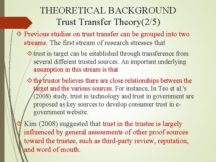 THEORETICAL BACKGROUND Trust Transfer Theory(2/5) Previous studies on trust transfer can be grouped into