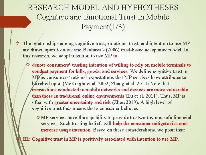 RESEARCH MODEL AND HYPHOTHESES Cognitive and Emotional Trust in Mobile Payment(1/3) The relationships among