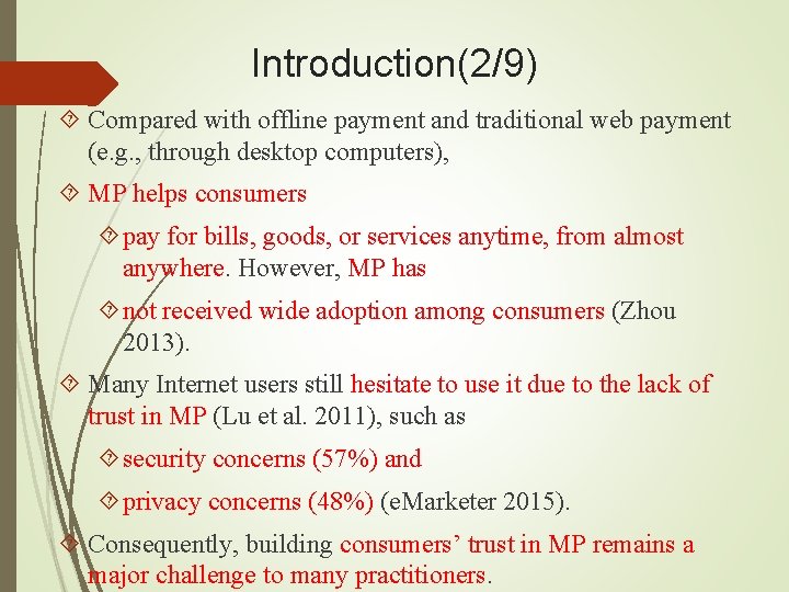 Introduction(2/9) Compared with offline payment and traditional web payment (e. g. , through desktop