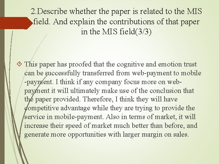 2. Describe whether the paper is related to the MIS field. And explain the