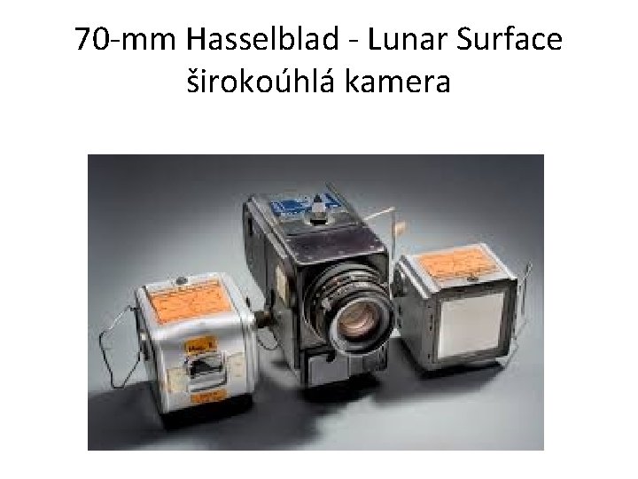 70 -mm Hasselblad - Lunar Surface širokoúhlá kamera 